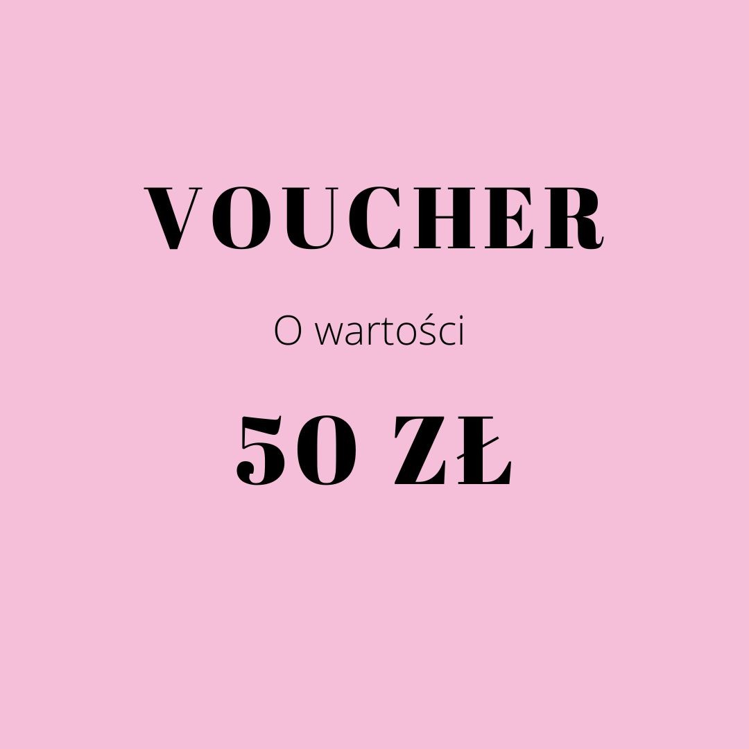 Voucher prezentowy - 50 zł
